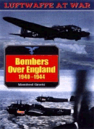 German Bombers Over England, 1940-44