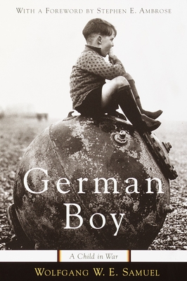 German Boy: A Child in War - Samuel, Wolfgang