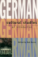 German Cultural Studies: An Introduction