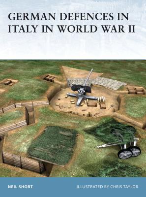 German Defences in Italy in World War II - Short, Neil