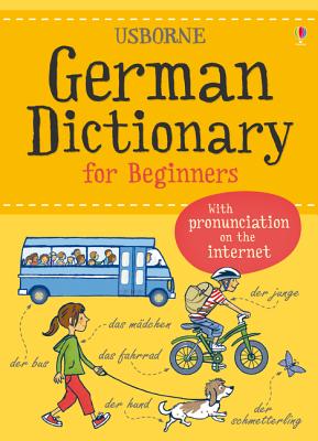 German Dictionary for Beginners - Holmes, Francoise, and Iannaco, Giovanna, and Davies, Helen