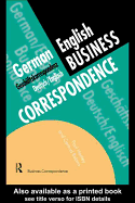 German/English Business Correspondence: Geschaftskorrespondenz Deutsch/Englisch