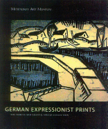 German Expressionist Prints: The Specks Collection at the Milwaukee Museum of Art