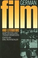 German Film and Literature: Adaptations and Transformations