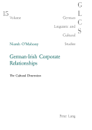 German-Irish Corporate Relationships: The Cultural Dimension