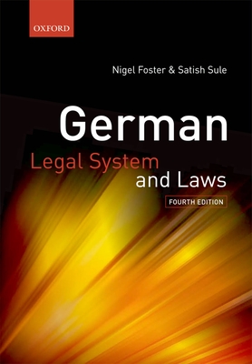 German Legal System and Laws - Foster, Nigel, and Sule, Satish