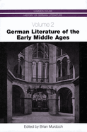 German Literature of the Early Middle Ages