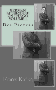 German Literature on the Go Volume 1: Der Prozess