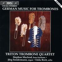 German Music for Trombones - Edda Breit (cello); Stephan MacLeod (bass baritone); Triton Trombone Quartet