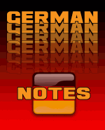 German Notes: German Journal, 8x10 Composition Book, Back to School Notebook, German Language Student Gift