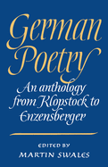 German Poetry: An Anthology from Klopstock to Enzensberger