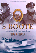 German S-Boote at War: 1939-1945 - Dallies-Labourdette, Jean-Philippe
