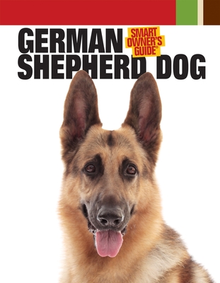 German Shepherd Dog - Dog Fancy Magazine (Compiled by)