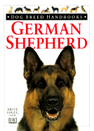 German Shepherd - Fogle, Bruce, Dr., V, and DK Publishing