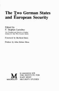 German States and European Security - Larrabee, F. Stephen (Editor), and Beitz, Berthold (Foreword by)