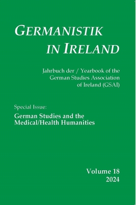 Germanistik in Ireland: German Studies and the Medical/Health Humanities - Donovan, Siobhn (Editor), and Tina-Karen, Pusse (Editor)