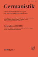 Germanistik, Sachregister (2000-2004): Verzeichnet Sind Die Wichtigsten Begriffe Und Erluterungen Aus Der Germanistischen Forschung