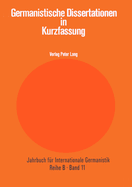 Germanistische Dissertationen in Kurzfassung: Herausgegeben Von Hans-Gert Roloff