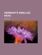 Germany's Swelled Head
