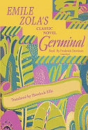 Germinal - Zola, Emile, and Ellis, Havelock (Translated by), and Davidson, Frederick (Read by)