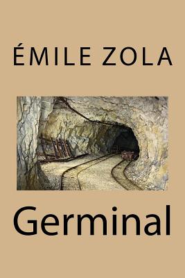 Germinal - Zola, Emile