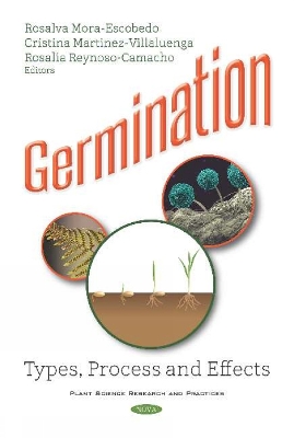 Germination: Types, Process and Effects - Mora-Escobedo, Rosalva (Editor)