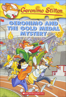 Geronimo and the Gold Medal Mystery - Stilton, Geronimo