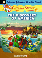 Geronimo Stilton Graphic Novels #1: The Discovery of America