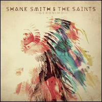 Geronimo - Shane Smith & the Saints