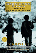 Geronimo's Bones: A Memoir of My Brother and Me