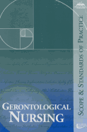 Gerontological Nursing: Scope and Standards of Practice