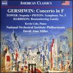 Gershwin: Concerto in F; Tower: Sequoia; Piston: Symphony No. 5; Harbison: Remembering Gatsby