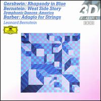 Gershwin: Rhapsody in Blue; Bernstein: West Side Story; Barber: Adagio for Strings - Leonard Bernstein (piano); Louise Edeiken (vocals); Tatiana Troyanos (vocals); Israel Philharmonic Orchestra (choir, chorus);...