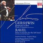 Gershwin: Rhapsody in Blue; Piano Concerto; Ravel: Piano Concerto for the left hand
