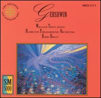 Gershwin: Rhapsody in Blue; Second Rhapsody; Oatfish Row - William Tritt (piano); Hamilton Philharmonic Orchestra; Boris Brott (conductor)