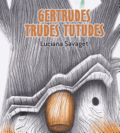 Gertrudes Trudes Tutudes