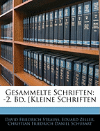 Gesammelte Schriften: -2. Bd. [Kleine Schriften