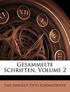 Gesammelte Schriften, Volume 2