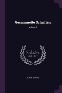 Gesammelte Schriften; Volume 9