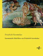 Gesammelte Schriften von Friedrich Gerstcker