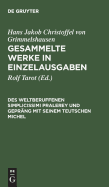 Gesammelte Werke in Einzelausgaben, Des Weltberuffenen Simplicissimi Pralerey und Geprng mit seinem Teutschen Michel