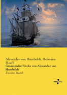 Gesammelte Werke von Alexander von Humboldt: Zweiter Band