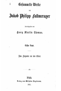 Gesammelte Werke Von Jakob Philipp Fallmerayer