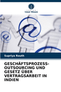 Geschftsprozess-Outsourcing Und Gesetz ber Vertragsarbeit in Indien