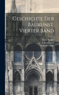 Geschichte Der Baukunst, Vierter Band