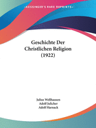 Geschichte Der Christlichen Religion (1922)