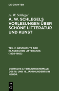 Geschichte Der Klassischen Litteratur. (1802-1803)