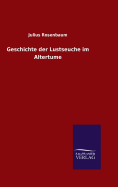 Geschichte der Lustseuche im Altertume