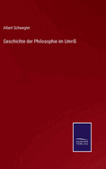 Geschichte der Philosophie im Umri