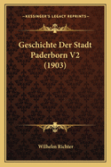 Geschichte Der Stadt Paderborn V2 (1903)